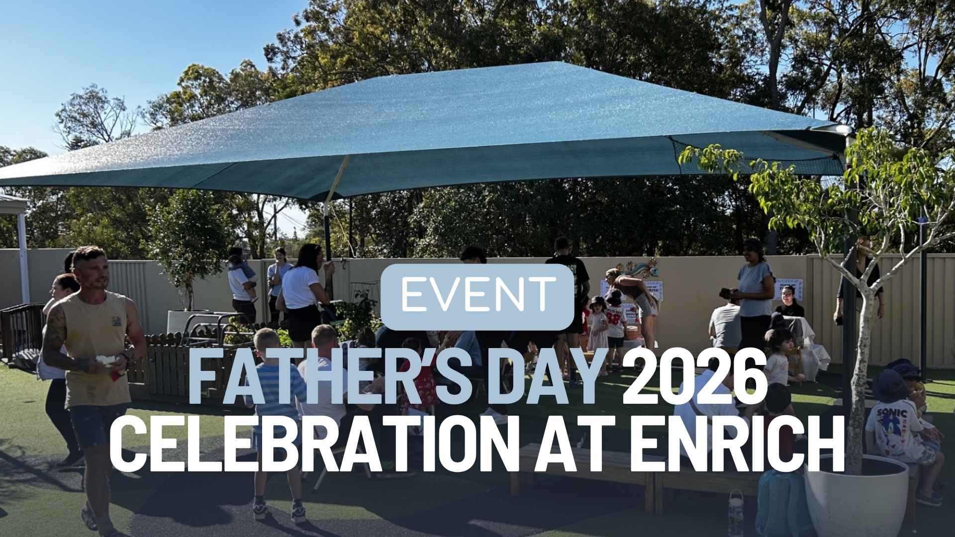 Father's Day celebration at Enrich childcare in Southport